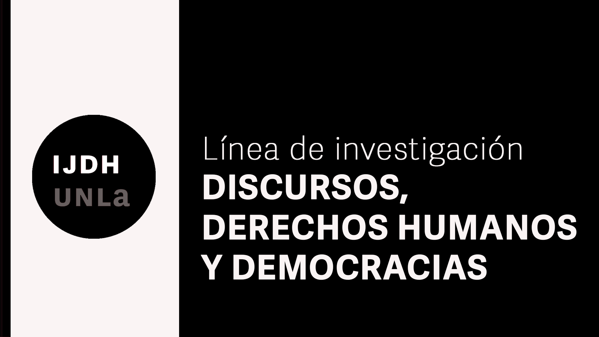 Discursos, derechos humanos y democracias